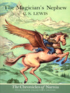 The Magician's Nephew (Colour Version) (eBook): The Chronicles of Narnia, Book 1